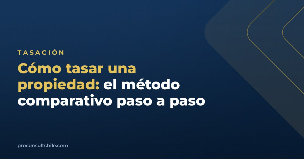 Cómo tasar una propiedad: el método comparativo