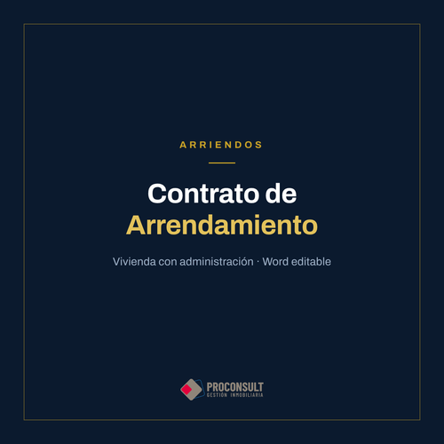 Contrato de Arrendamiento de Vivienda con Administración en Word editable