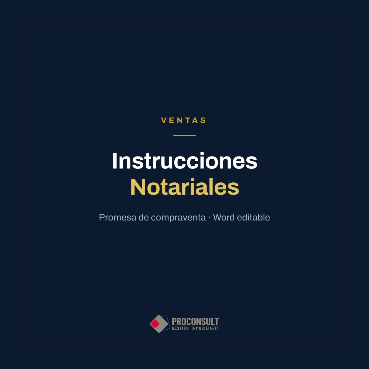 Instrucciones Notariales para la Promesa de Compraventa en Word editable