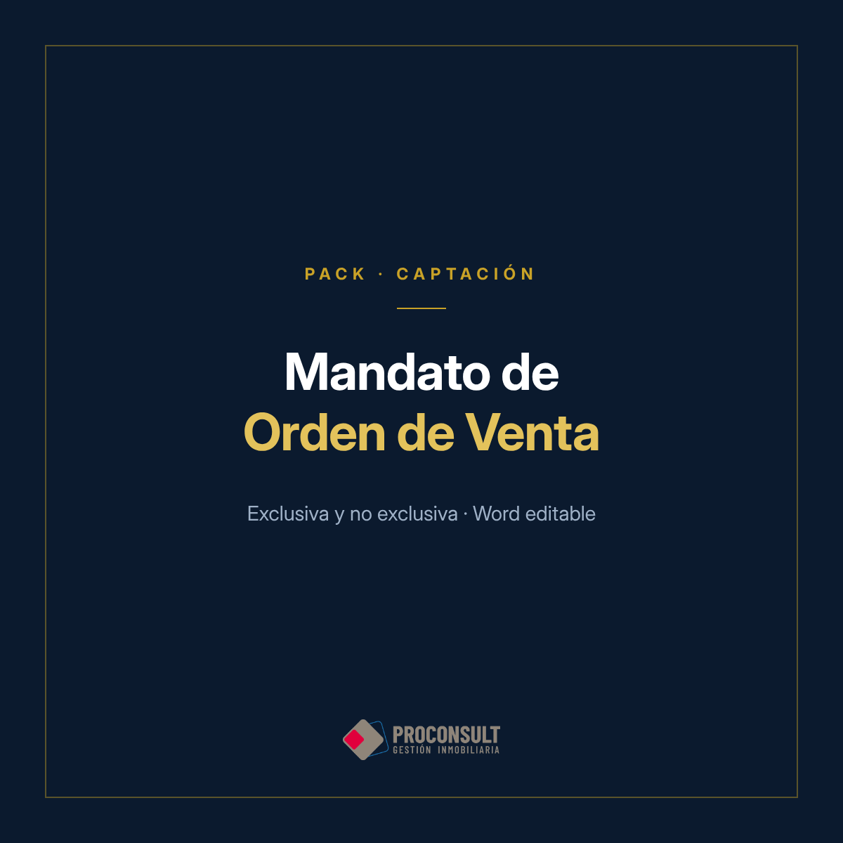 Mandato de Orden de Venta, exclusiva y no exclusiva, en Word editable