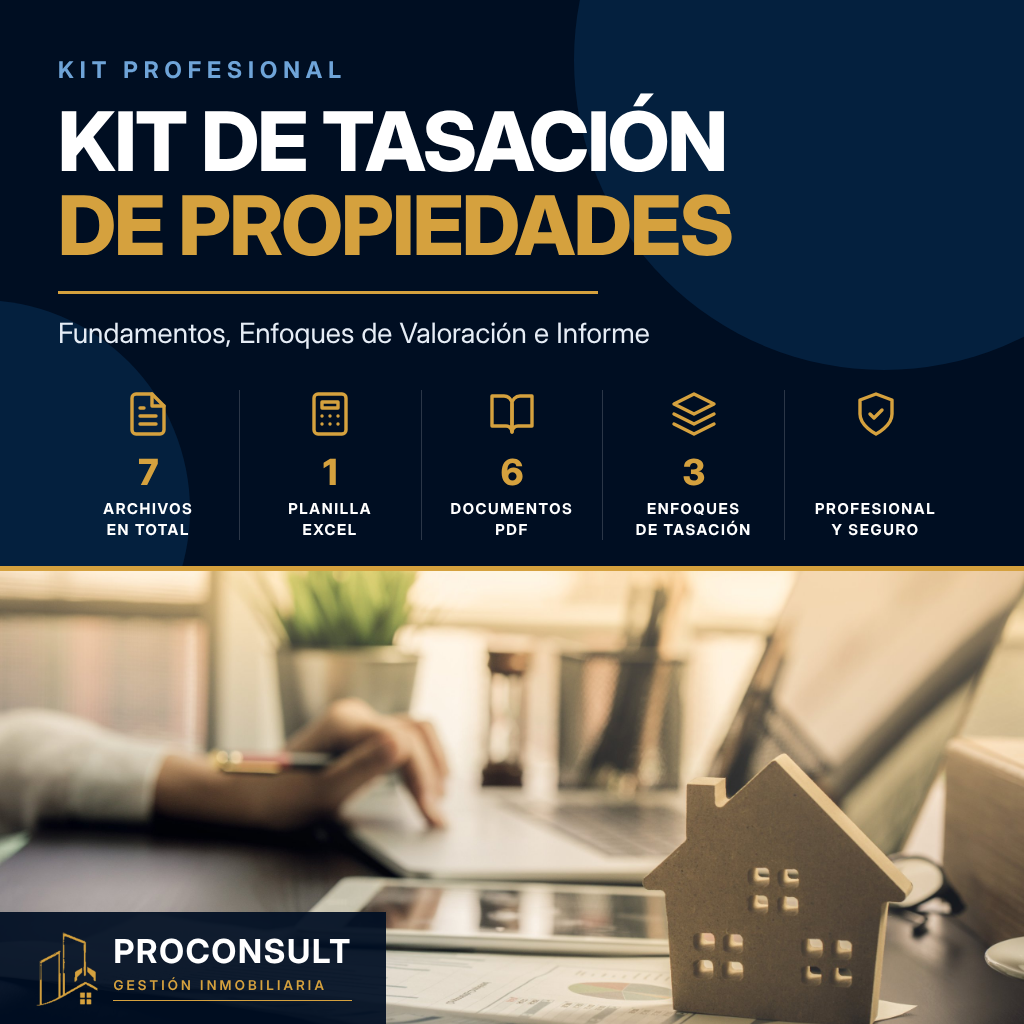 Kit de Tasación de Propiedades en Chile – Guía Profesional + Planilla de Cálculo